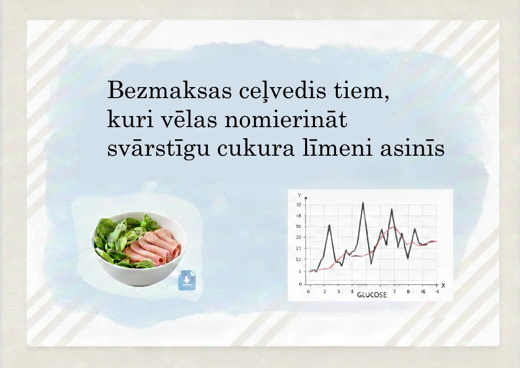 Ieteikumi tiem, kas vēlas pazemināt cukuru asinīs